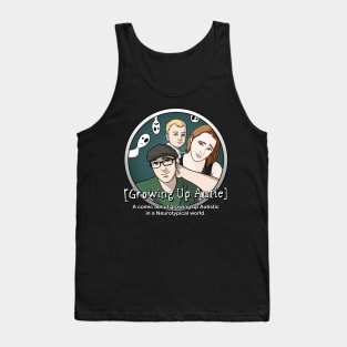 Growing Up Autie All In The Family Tank Top